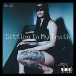 Sitting In My Truth