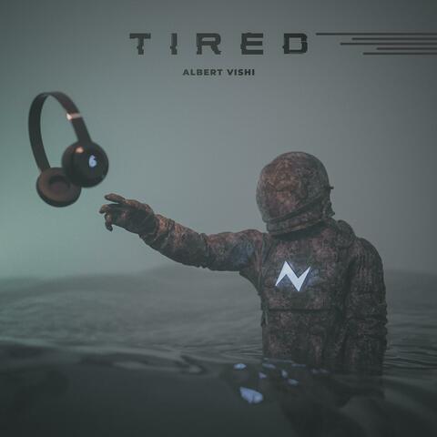 Tired