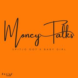 Money Talks (feat. Baby Girl)