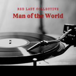 Man of the World (feat. Matthew Mendoza & Alberta Lee and the Prairie Roses)