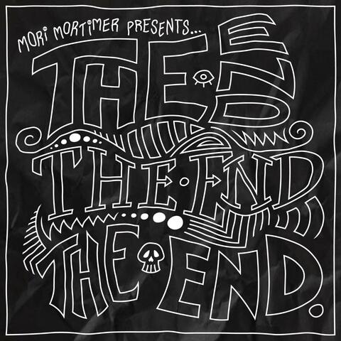 The End, The End, The End.