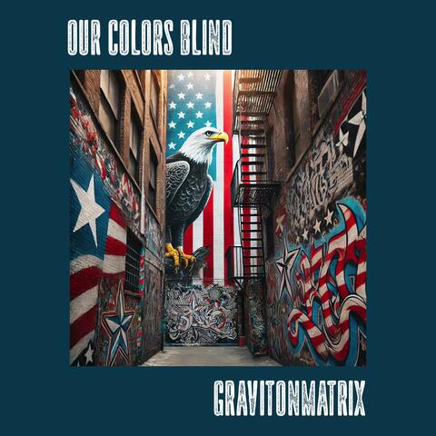 Our Colors Blind (Soul Wrap Version)