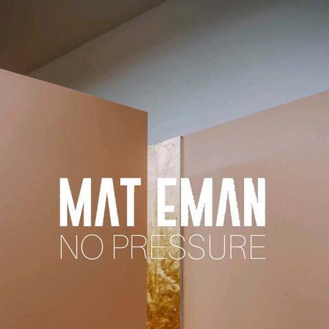 No Pressure