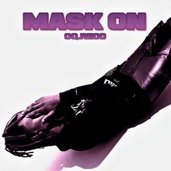 Mask Øn