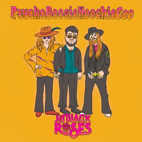 PsychoBoogieHoochieCoo