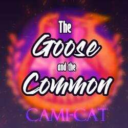 The Goose and the Common