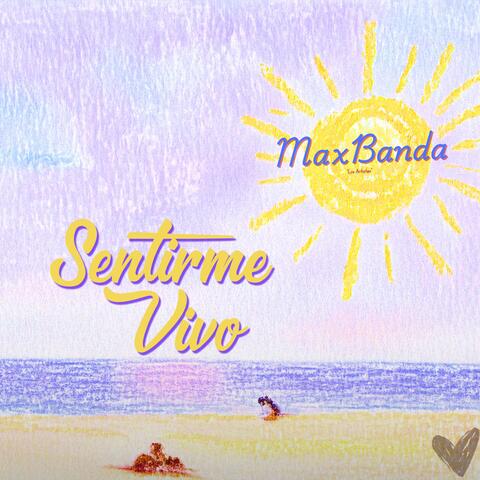 Sentirme Vivo