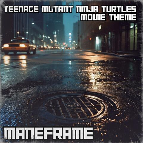 Teenage Mutant Ninja Turtles 90s Movie Theme Song