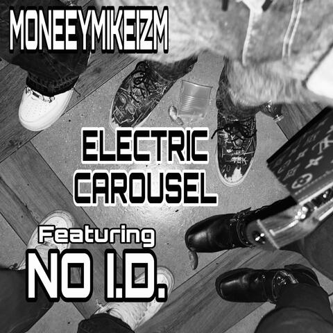 Electric Carousel (feat. NO I.D.)