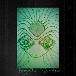 Telepathic Shadow