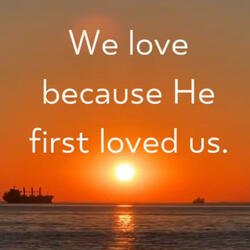 HE LOVED US FIRST