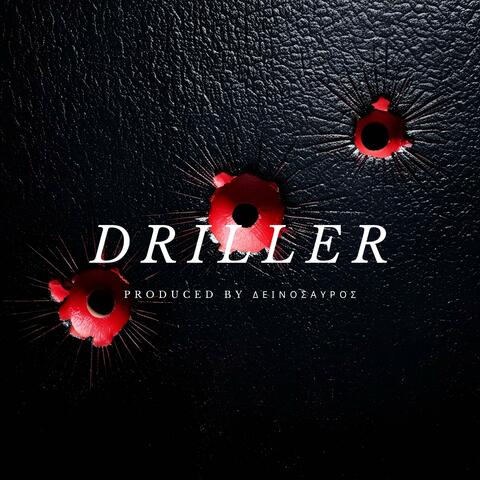 Driller
