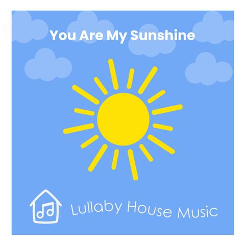 You Are My Sunshine