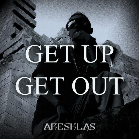 Get UP Get OUT (Radio Edit)