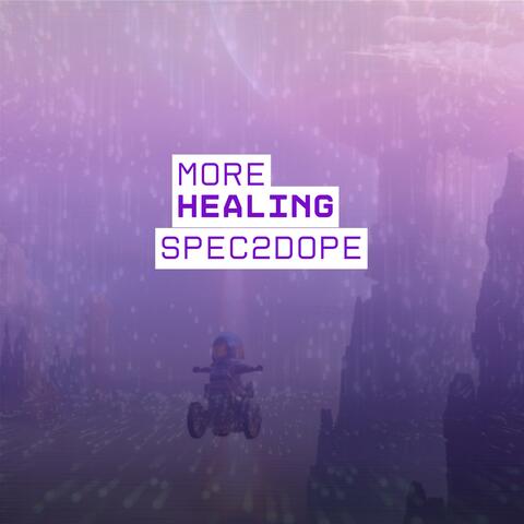 More healing (Slowed by Spec)