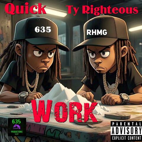Work (feat. Ty Righteous)