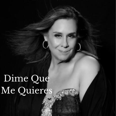 Dime Que Me Quieres