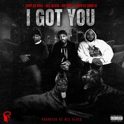 I Got You (feat. On Point, Coop Da Real & Grov "G.T." Tigue IV)