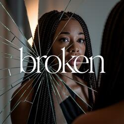 Broken