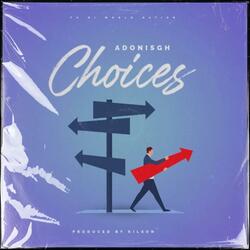 Choices
