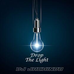 Drop The Light