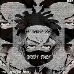DON'T FRET