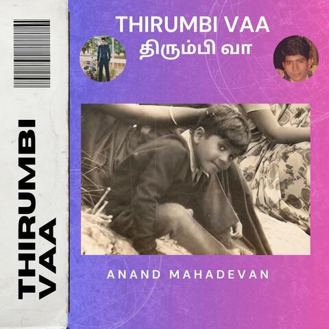 Thirumbi Vaa