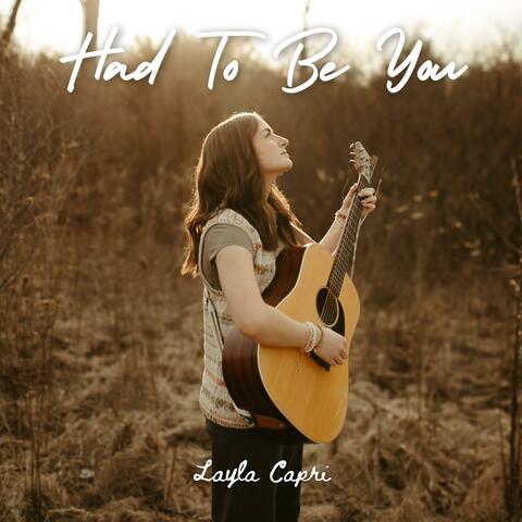Had To Be You