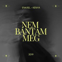 Nem bántam meg (feat. Kenya)