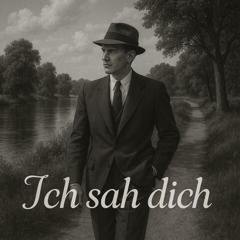 Ich sah dich