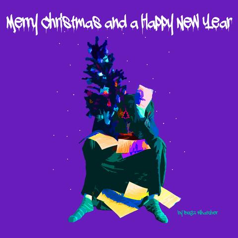 Merry Christmas and A Happy New Year