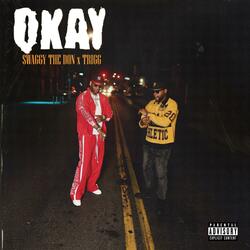Okay (feat. TriggMixedIt)