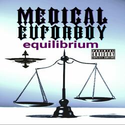 Equilibrium (feat. Medical)