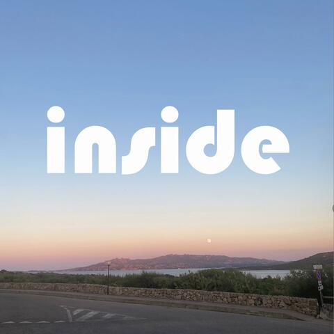 Inside