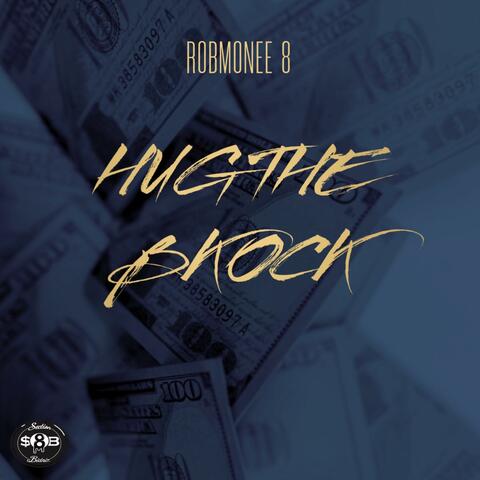 Hug The Block