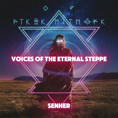 Voices of the Eternal Steppe
