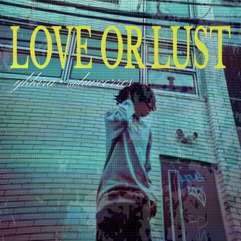 love or lust