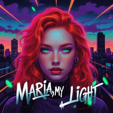 Maria, My Light