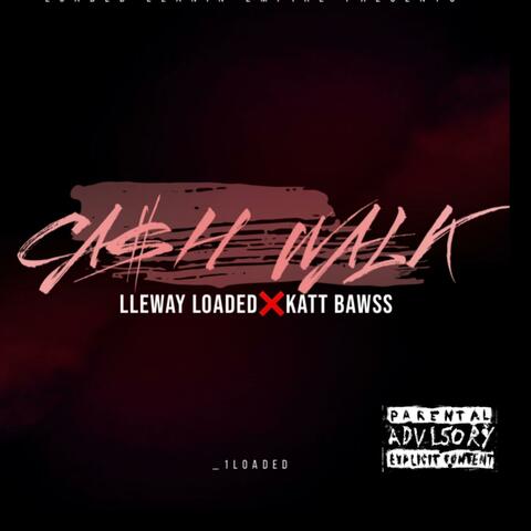 Cash Walk (feat. Bustdown Katt)