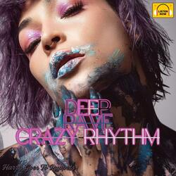 DEEP RAVE.TECHNO-HOUSE UPLIFTING.CRAZY RYTHM DANCING MUSIC.HARRY'S STYLE