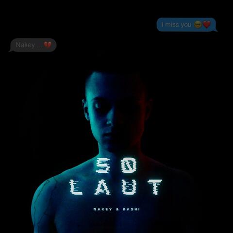 SO LAUT (feat. Kashi 727)