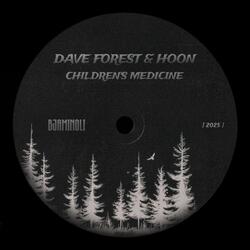 CHILDREN'S MEDICINE (feat. Dave Forest & HOON)