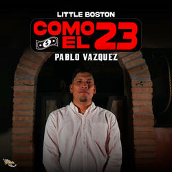 Como El 23 (Pablo Vazquez)