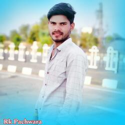 म्हारा बारा म गलत जलबाला ही सोच च, Rk Pachwara