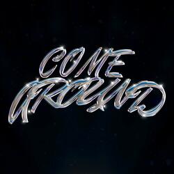 Come Around (feat. NOX DIVINO)