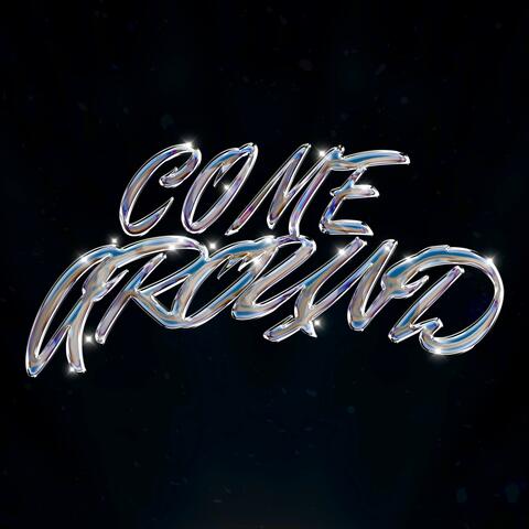 Come Around (feat. NOX DIVINO)