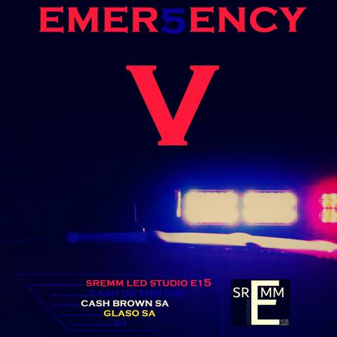EMER5ENCY V