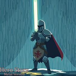Hero Story (Metal Version)