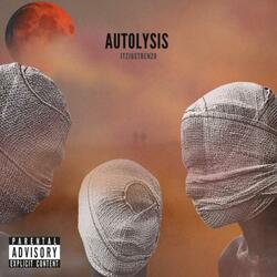AUTOLYSIS