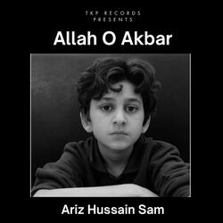 Allah O Akbar (Sufi Kalam) (feat. Ariz Hussain Sam)